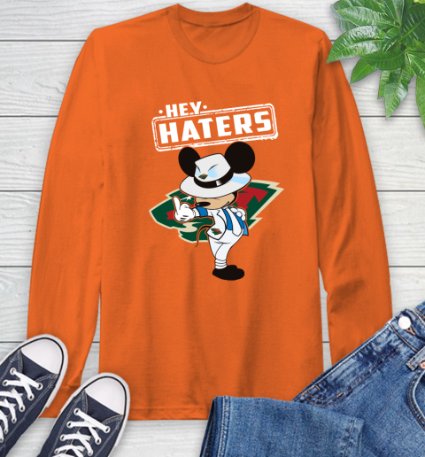 NHL Hey Haters Mickey Hockey Sports Minnesota Wild Long Sleeve T-Shirt 4