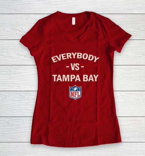 Everybody Vs Tampa Bay NFL Women's V-Neck T-Shirt 13