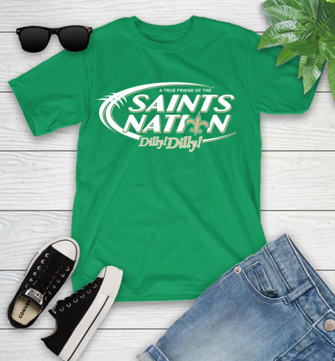 NFL A True Friend Of The New Orleans Saints Dilly Dilly Football Sports Youth T-Shirt 8