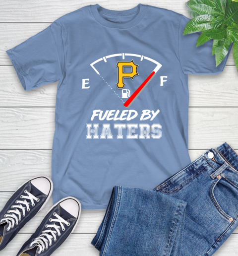 Pittsburgh Pirates MLB Baseball Fueled By Haters Sports T-Shirt 12