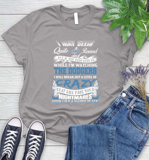 Los Angeles Dodgers MLB Baseball Don't Mess With Me While I'm Watching My Team Women's T-Shirt 5