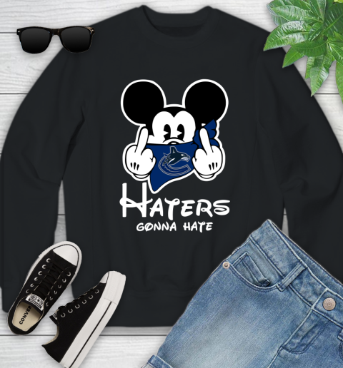 NHL Vancouver Canucks Haters Gonna Hate Mickey Mouse Disney Hockey T Shirt Youth Sweatshirt