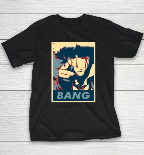 Bang  Spike Spiegel Cowboy Bebop Youth T-Shirt