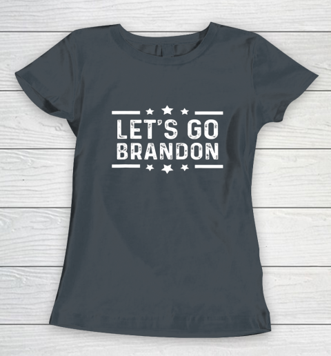 Let's Go Brandon Joe Biden Funny Trendy Sarcastic Women's T-Shirt 3