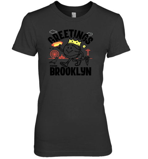 Greeting From Brooklyn Premium Women's T-Shirt