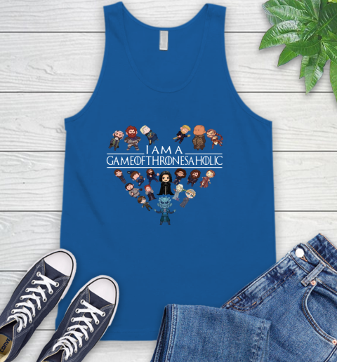 I am a Game Of Thrones A Holic Shirt Tank Top 4
