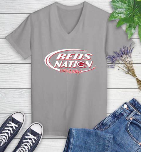 MLB A True Friend Of The Cincinnati Reds Dilly Dilly Baseball Sports Women's V-Neck T-Shirt 4