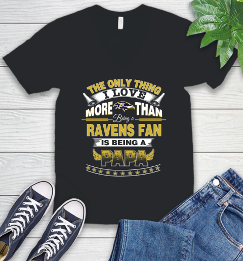 NFL The Only Thing I Love More Than Being A Baltimore Ravens Fan Is Being A Papa Football V-Neck T-Shirt