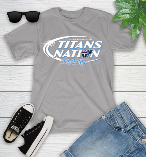 NFL A True Friend Of The Tennessee Titans Dilly Dilly Football Sports Youth T-Shirt 4