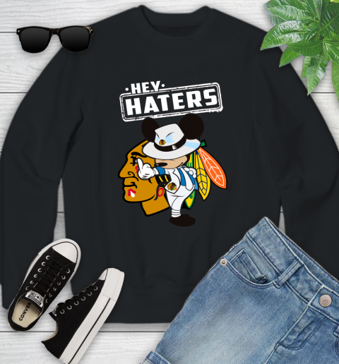 NHL Hey Haters Mickey Hockey Sports Chicago Blackhawks Youth Sweatshirt