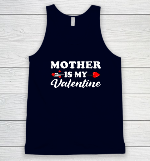 Funny Mother Is My Valentine Matching Family Heart Couples Tank Top 7