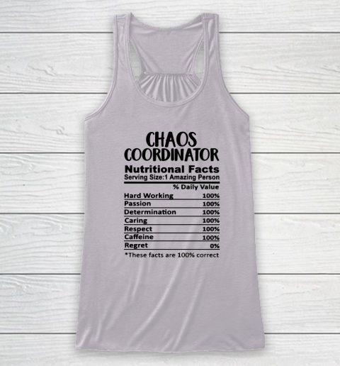Chaos Coordinator Nutrition Facts Funny Racerback Tank 2
