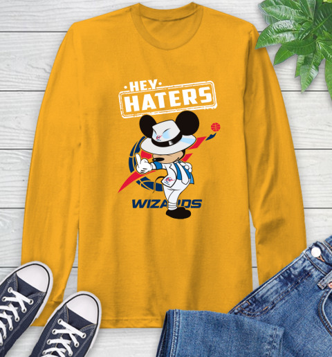 NBA Hey Haters Mickey Basketball Sports Washington Wizards Long Sleeve T-Shirt 2