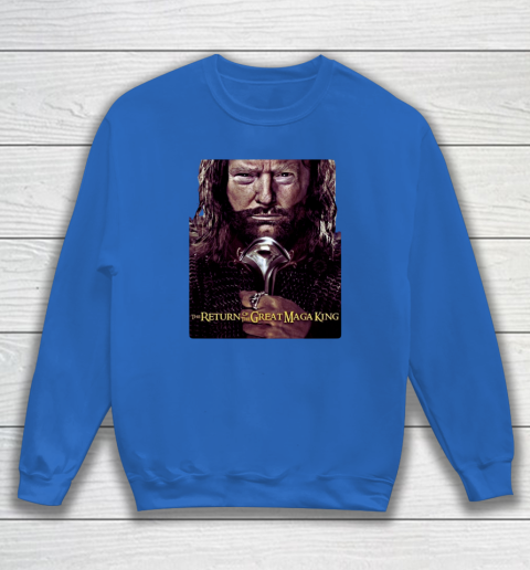 Great Maga King  THE RETURN OF THE GREAT MAGA KING Sweatshirt 5