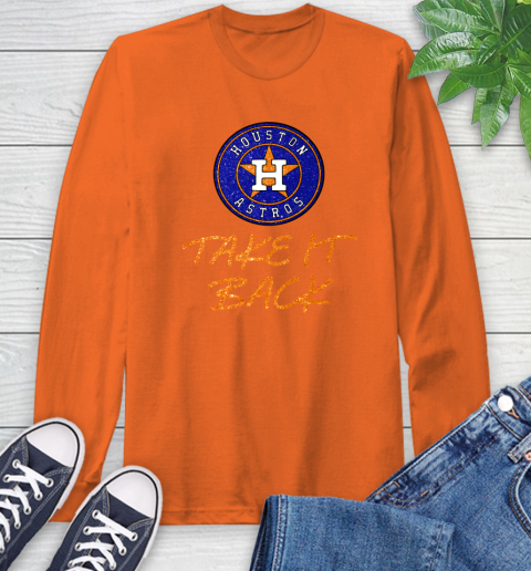 Astros Take It Back Long Sleeve T-Shirt 5