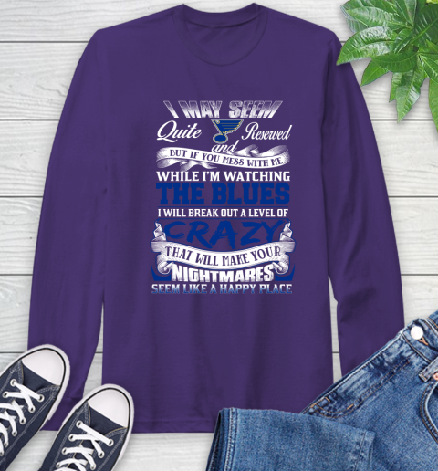 St.Louis Blues NHL Hockey Don't Mess With Me While I'm Watching My Team Long Sleeve T-Shirt 5