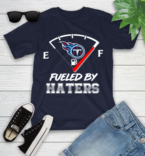 Tennessee Titans NFL Football Fueled By Haters Sports Youth T-Shirt 2
