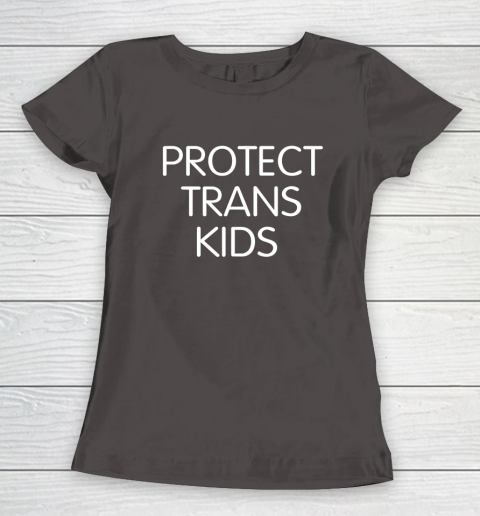 Protect Trans Kids Shirt Women's T-Shirt 5
