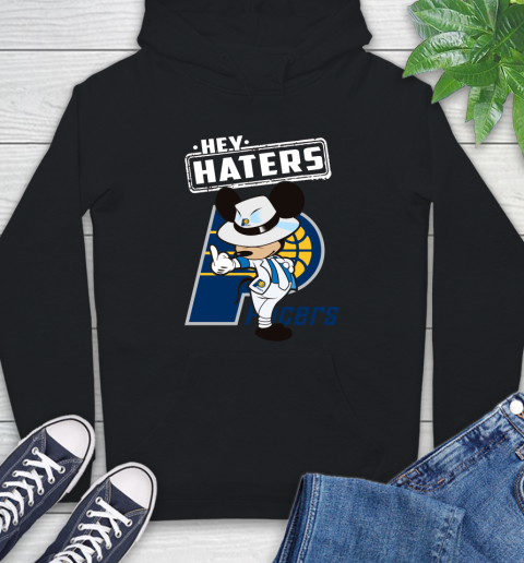 NBA Hey Haters Mickey Basketball Sports Indiana Pacers Hoodie