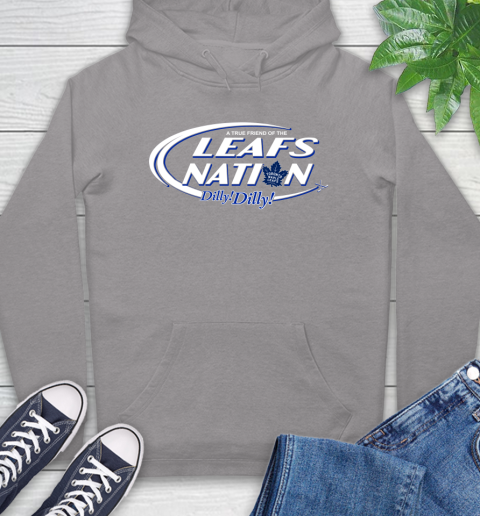 NHL A True Friend Of The Toronto Maple Leafs Dilly Dilly Hockey Sports Hoodie 6