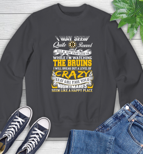 Boston Bruins NHL Hockey Don't Mess With Me While I'm Watching My Team Sweatshirt 6
