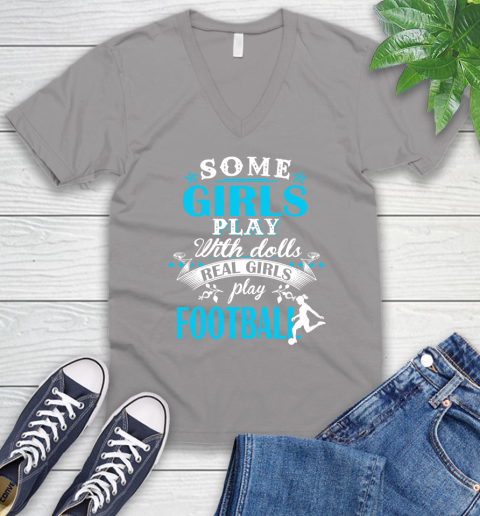 Some Girls Play With Dolls Real Girls Play Football V-Neck T-Shirt 3