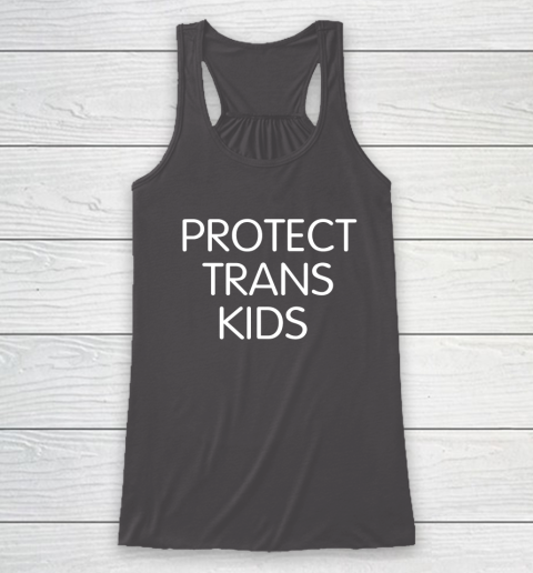 Protect Trans Kids Shirt Racerback Tank 6