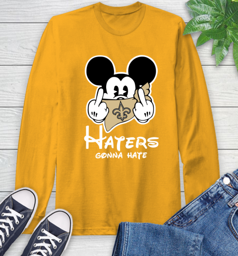 NFL New Orleans Saints Haters Gonna Hate Mickey Mouse Disney Football T Shirt Long Sleeve T-Shirt 2