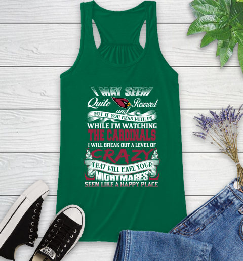 Arizona Cardinals NFL Football Don't Mess With Me While I'm Watching My Team Racerback Tank 6