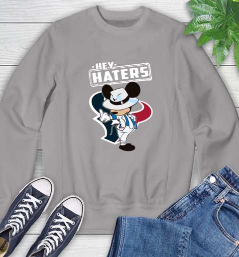 NFL Hey Haters Mickey Football Sports Houston Texans Sweatshirt 5