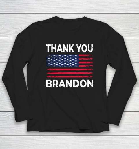 Thank You Brandon Conservative US Flag Long Sleeve T-Shirt