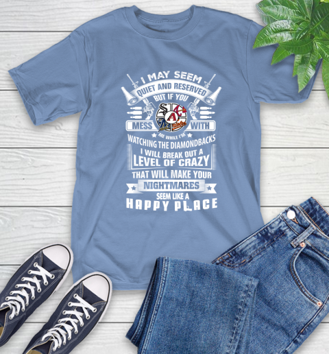 Arizona Diamondbacks MLB Baseball Don't Mess With Me While I'm Watching My Team Sports T-Shirt 12