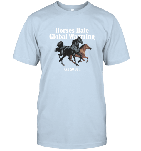Caucasian James Horse Hate Global Warming Shirt