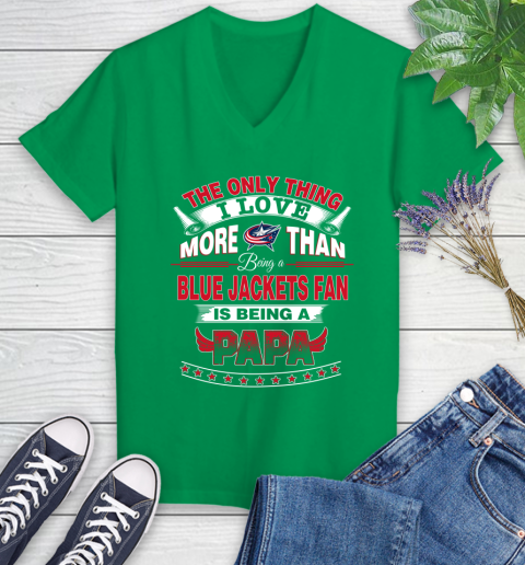 NHL The Only Thing I Love More Than Being A Columbus Blue Jackets Fan Is Being A Papa Hockey Women's V-Neck T-Shirt 5