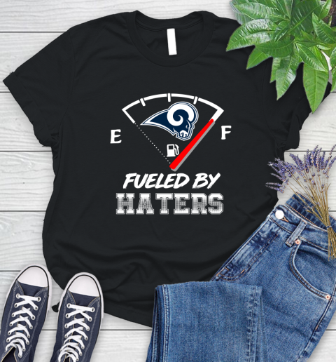 Los Angeles Rams NFL Football Fueled By Haters Sports Women's T-Shirt