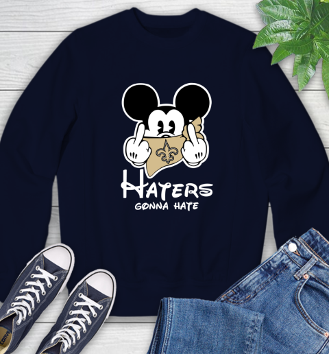 NFL New Orleans Saints Haters Gonna Hate Mickey Mouse Disney Football T Shirt Sweatshirt 2