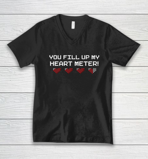 You Fill Up My Heart Meter Valentine Video Games Pixel Heart V-Neck T-Shirt