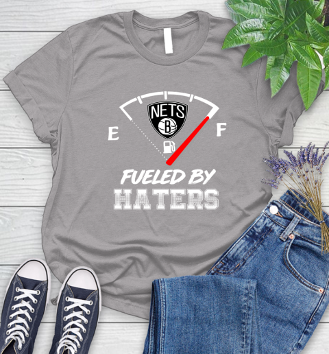 Brooklyn Nets NBA Basketball Fueled By Haters Sports Women's T-Shirt 6 Brooklyn Nets NBA Basketball Fueled By Haters Sports Women's T-Shirt - Image 6