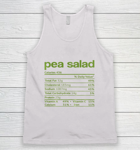 Pea Salad Nutrition Fact Funny Thanksgiving Christmas Tank Top
