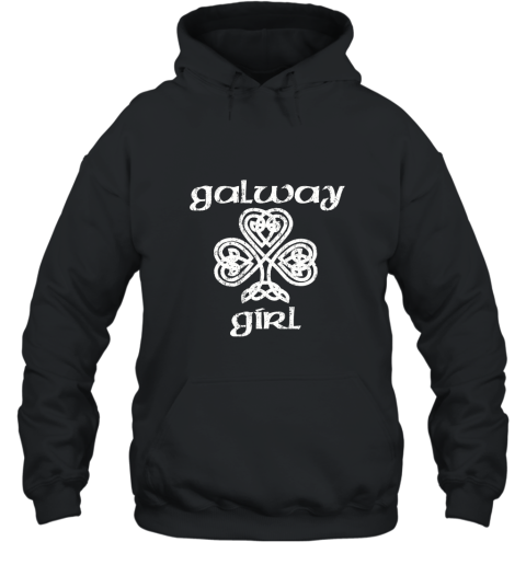 Galway Girl Irish T Shirt for Women _ Kids Hooded