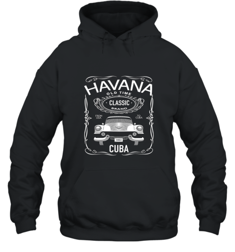 Cuban Classic Car T Shirt. Classic Car Tee. Havana Car Tee Hooded