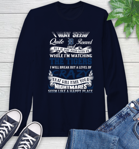 Detroit Tigers MLB Baseball Don't Mess With Me While I'm Watching My Team Long Sleeve T-Shirt 3