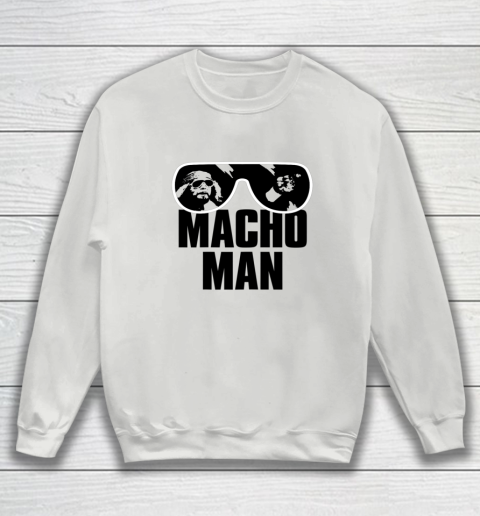 Macho Man Shirt Savage Sunglasses Graphic Sweatshirt 3