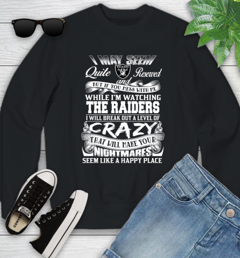 Oakland Raiders NFL Football Don't Mess With Me While I'm Watching My Team Youth Sweatshirt
