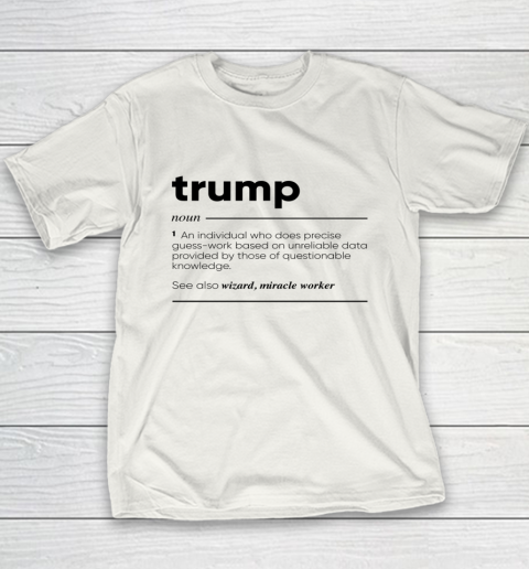 Trump Funny Definition Youth T-Shirt