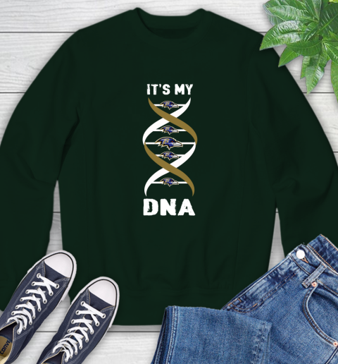 Baltimore Ravens NFL Football It's My DNA Sports Sweatshirt 12