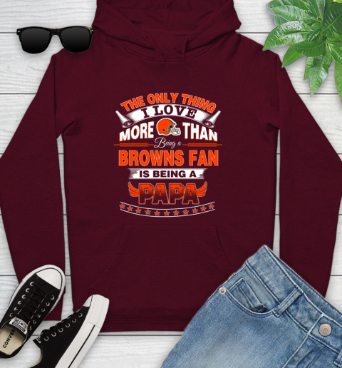 NFL The Only Thing I Love More Than Being A Cleveland Browns Fan Is Being A Papa Football Youth Hoodie 7