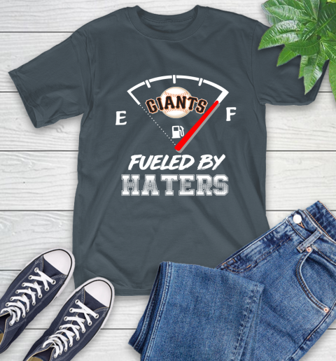 San Francisco Giants MLB Baseball Fueled By Haters Sports T-Shirt 10