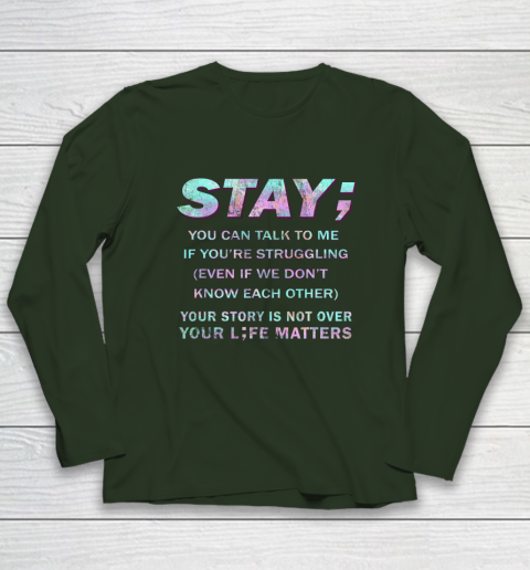 Your Life Matters Shirt Suicide Prevention Awareness Shirt Stay Long Sleeve T-Shirt 3