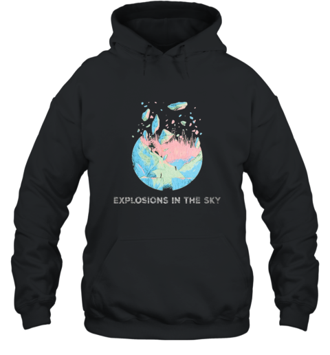 Explosions In The Sky T Shirt Hooded